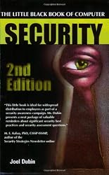 The Little Black Book of Computer Security, Second Edition