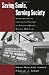 Saving Souls, Serving Society: Understanding the Faith Factor in Church-Based Social Ministry