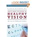 Fact and Fiction of Healthy Vision: Eye Care for Adults and Children (The Praeger Series on Contemporary Health and Living)