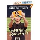 Curveball: The Year I Lost My Grip