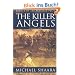 The Killer Angels: The Classic Novel of the Civil War