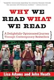 Why We Read What We Read: A Delightfully Opinionated Journey Through Bestselling Books