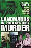 Landmarks in 20th century murder