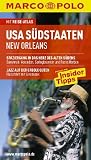 Marco Polo Reisef�hrer USA S�dstaaten,: Reisen mit Insider-Tips. Jetzt mit Reiseatlas USA-S�dstaaten - Michael Schwelien und Ole Helmhausen