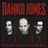 Rock And Roll Is Black And Blue (LTD Edition)