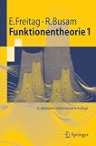 Produkt-Bild: Funktionentheorie 1: Mit L&ouml;sungshinweisen zu 420 &Uuml;bungsaufgaben (Springer-Lehrbuch)
