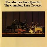 Modern Jazz Quartet The Complete Last Concert