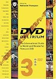 DVD Delirium: The International Guide to Weird and Wonderful Films on Dvd
