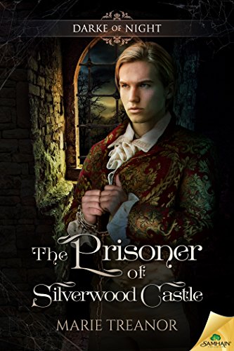 The Prisoner of Silverwood Castle (Darke of Night)