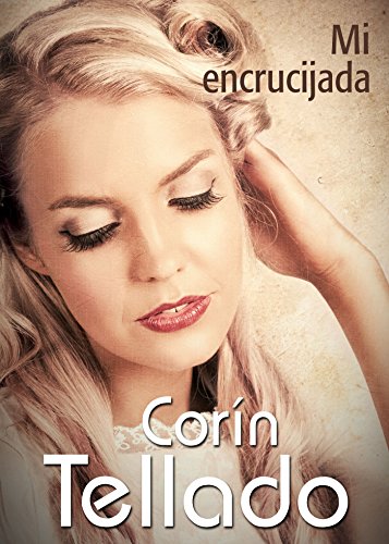 Mi encrucijada (Spanish Edition)