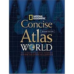 Concise Atlas of the World (National Geographic Concise Atlas of the World) (National Geographic Concise Atlas of the World)