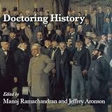 Doctoring history : treasures from the journals archive of the Royal Society of Medicine, 1809-1907