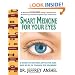 Smart Medicine for Your Eyes: A Guide to Natural, Effective and Safe Relief of Common Eye Disorders