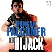 The Hijack: John Stratton, Book 2 | [Duncan Falconer]