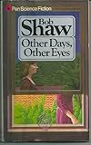 Other days, other eyes