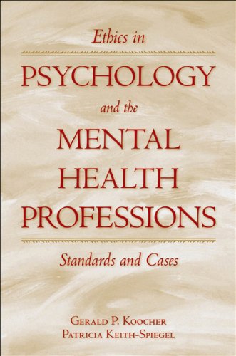 Ethics in Psychology and the Mental Health Professions : Standards and Cases (Oxford Textbooks in Clinical Psychology) Book Image