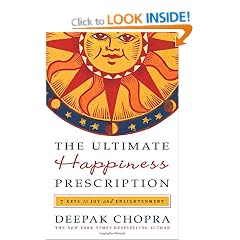 The Ultimate Happiness Prescription: 7 Keys to Joy and Enlightenment