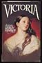 Victoria an intimate biography