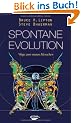 Spontane Evolution: Wege zum neuen Menschen