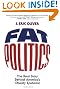 Fat Politics: The Real Story behind America's Obesity Epidemic