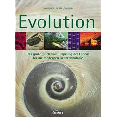 Evolution: Das gro�e Buch vom Ursprung des Lebens bis zur modernen Gentechnologie