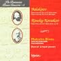 The Romantic Piano Concerto 5: Balakirev: Piano Concertos No. 1 in F-Sharp Minor and No. 2 in E-Flat Major / Rimsky-Korsakov: Piano Concerto in C-Sharp Minor