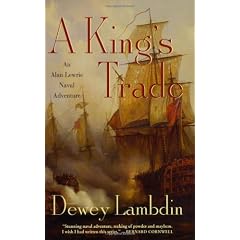 A King's Trade: An Alan Lewrie Naval Adventure