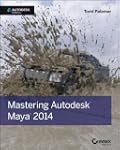 Mastering Autodesk Maya 2014: Autodes...