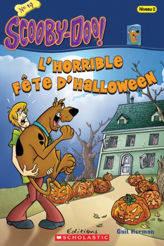 L Horrible Fete DHalloween (Scooby-Doo! Je Peux Lire)