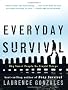 Everyday Survival: Why Smart People Do Stupid Things
