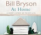 At Home: A Short History of Private Life