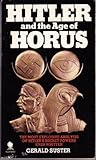 Hitler and the age of Horus