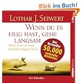 Wenn du es eilig hast, gehe langsam: Mehr Zeit in einer beschleunigten Welt