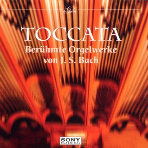 Produkt-Bild: Toccata (Ber&uuml;hmte Orgelwerke von Johann Sebastian Bach)