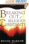 Breaking Out of Religious Christianity