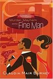 Murder, Mayhem & a Fine Man (An Amanda Bell Brown Mystery)