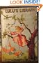 Lulu's Library (Works of Louisa May Alcott)