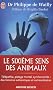 Le sixi�me sens des animaux