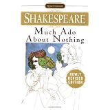 Much Ado About Nothing (Signet Classics) ~ William Shakespeare