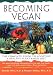 Books : Becoming Vegan: The Complete Guide to Adopting a Healthy Plant-Based Diet (Paperback)