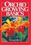 Orchid Growing Basics