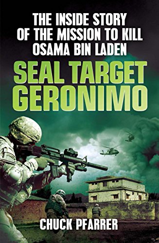 seal target geronimo the inside story of the mission to kill osama bin laden