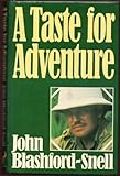 A taste for adventure