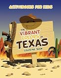 The Vibrant Colors of Texas Coloring Book