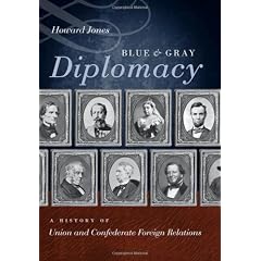 Blue & Gray Diplomacy: A History of Union and Confederate Foreign Relations