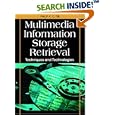 Multimedia Information Storage and Retrieval: Techniques and... by  Philip K. C. Tse