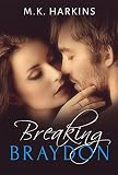 Breaking Braydon