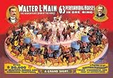 Sixty-Three Performing Horses in One Ring: Walter L. Main Shows 20x30 poster - Prints - 00428-2P2030