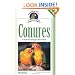 Conures: A Guide to Caring for Your Conure (Complete Care Made Easy)