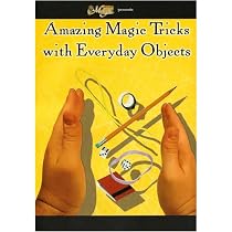 Amazing Magic Tricks with Everyday Objects